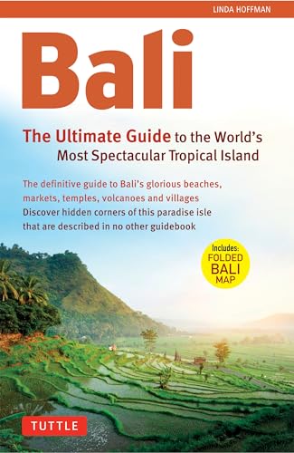 9780804842068: Bali: The Ultimate Guide: to the World's Most Spectacular Tropical Island (Periplus Adventure Guides)