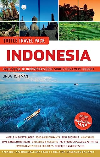 Stock image for Tuttle Travel Pack Indonesia: Your Guide to Indonesia's Best Sights for Every Budget for sale by AwesomeBooks