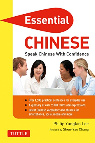 Imagen de archivo de Essential Chinese : Speak Chinese with Confidence! (Mandarin Chinese Phrasebook and Dictionary) a la venta por Better World Books