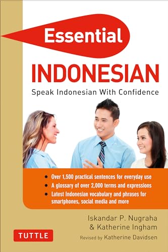 9780804842464: Essential Indonesian: Speak Indonesian with Confidence! (Self-Study Guide and Indonesian Phrasebook) (Essential Phrasebook and Dictionary Series)