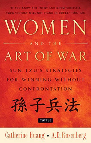 Beispielbild fr Women and the Art of War: Sun Tzu's Strategies for Winning Without Confrontation zum Verkauf von BooksRun