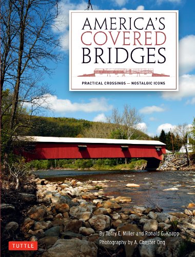 9780804842655: America's Covered Bridges: Practical Crossings - Nostalgic Icons