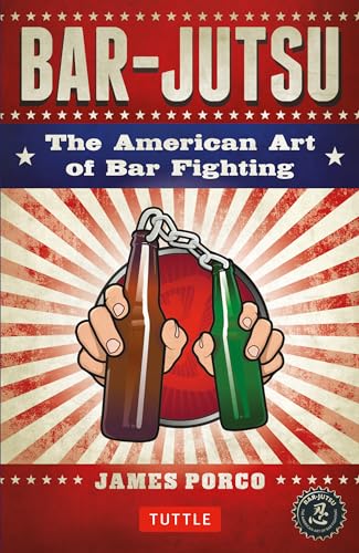 9780804843300: Bar-Jutsu: The American Art of Bar Fighting