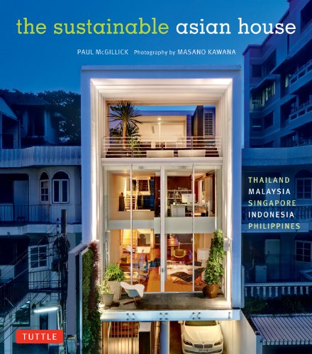 Imagen de archivo de The Sustainable Asian House: Thailand, Malaysia, Singapore, Indonesia, Philippines a la venta por WorldofBooks