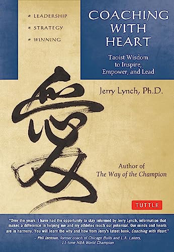 9780804843485: Coaching with Heart: Taoist Wisdom to Inspire, Empower, and Lead in Sports & Life