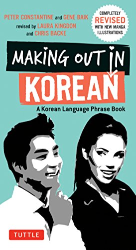 9780804843546: Making Out in Korean /anglais: A Korean Language Phrase Book (Making Out Books)