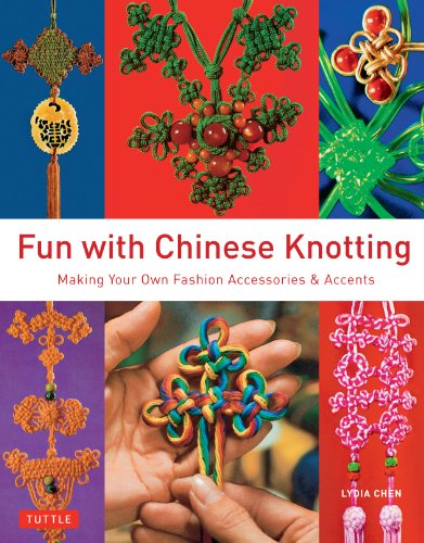 Beispielbild fr Fun with Chinese Knotting : Making Your Own Fashion Accessories and Accents zum Verkauf von Better World Books