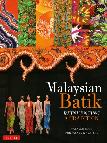 Beispielbild fr Malaysian Batik : Reinventing a Tradition zum Verkauf von Better World Books