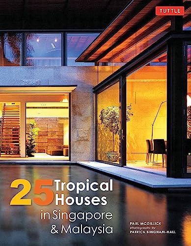 9780804844451: 25 Tropical Houses in Singapore and Malaysia