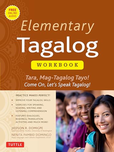 Beispielbild fr Elementary Tagalog Workbook: Tara, Mag-Tagalog Tayo! Come On, Lets Speak Tagalog! (Online Audio Download Included) zum Verkauf von Goodwill Books