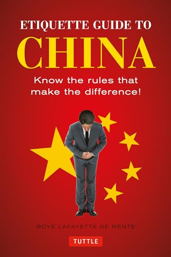 9780804845199: Etiquette Guide to China: Know the Rules that Make the Difference! [Idioma Ingls]