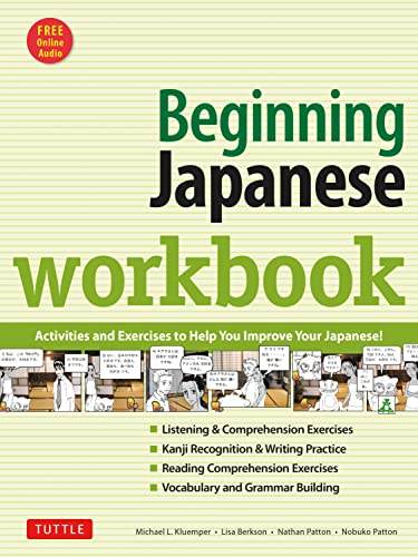 Stock image for Beginning Japanese Workbook: Revised Edition: Practice Conversational Japanese, Grammar, Kanji & Kana (Online Audio for Listening Practice) for sale by ThriftBooks-Dallas