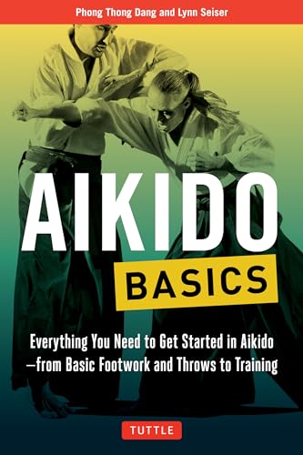 9780804845878: Aikido Basics: Everything You Need to Get Started in Aikido - From Basic Footwork and Throws to Training (Tuttle Martial Arts Basics)