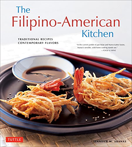 Stock image for The Filipino-American Kitchen: Traditional Recipes, Contemporary Flavors for sale by ThriftBooks-Atlanta