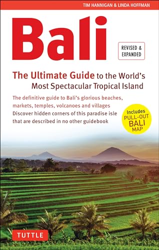 Beispielbild fr Bali: the Ultimate Guide : To the World's Most Spectacular Tropical Island (Includes Pull-Out Map) zum Verkauf von Better World Books