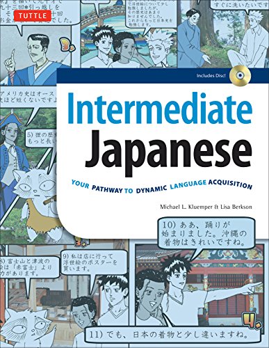 Stock image for Intermediate Japanese Textbook: Your Pathway to Dynamic Language Acquisition: Learn Conversational Japanese, Grammar, Kanji Kana: (Audio Included) for sale by Zoom Books Company