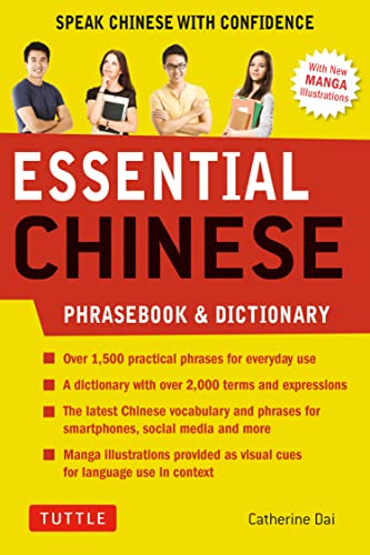 Imagen de archivo de Essential Chinese Phrasebook and Dictionary : Speak Mandarin Chinese with Confidence a la venta por Better World Books