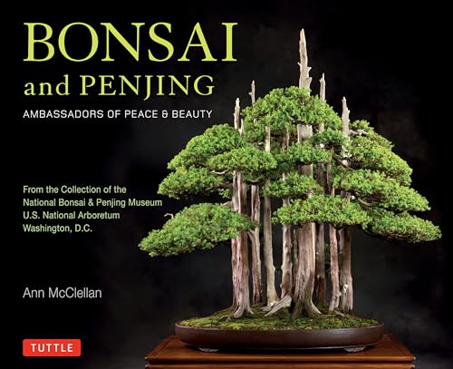 Stock image for Bonsai and Penjing: Ambassadors of Peace & Beauty for sale by ThriftBooks-Dallas