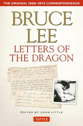 9780804847094: Bruce Lee Letters of the Dragon: The Original 1958-1973 Correspondence (The Bruce Lee Library)