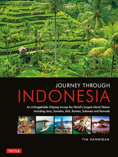 9780804847117: Journey Through Indonesia: An Unforgettable Journey from Sumatra to Papua [Idioma Ingls]