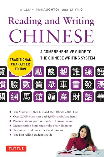 Stock image for Reading & Writing Chinese Traditional Character Edition: A Comprehensive Guide to the Chinese Writing System for sale by Bellwetherbooks