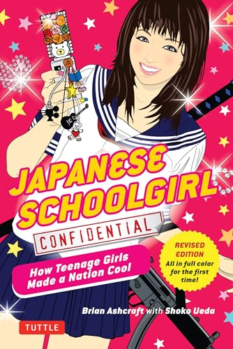 Imagen de archivo de Japanese Schoolgirl Confidential: How Teenage Girls Made a Nation Cool a la venta por HPB Inc.