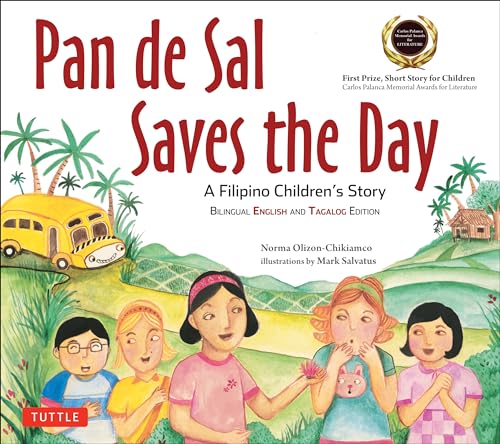 9780804847544: Pan de Sal Saves the Day: An Award-winning Children's Story from the Philippines [New Bilingual English and Tagalog Edition]