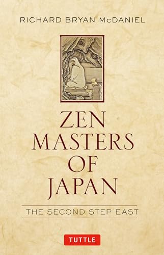 Stock image for Zen Masters of Japan: The Second Step East for sale by Zoom Books Company