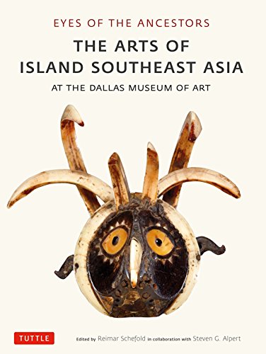 9780804848589: Eyes of the Ancestors: The Arts of Island Southeast Asia at the Dallas Museum of Art