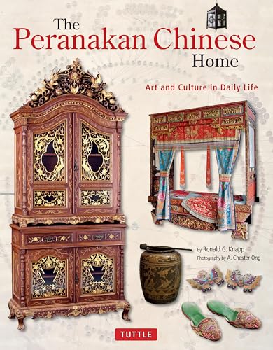9780804848909: The Peranakan Chinese Home: Art and Culture in Daily Life