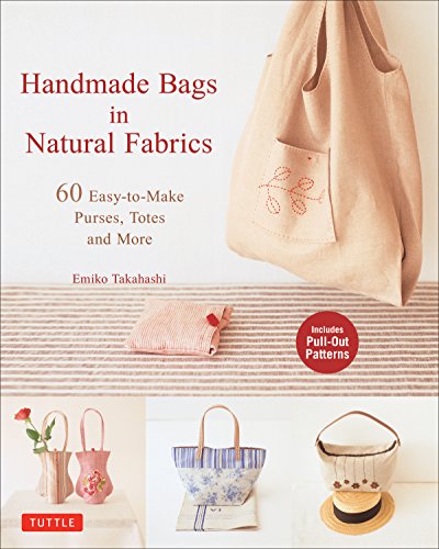 Beispielbild fr Handmade Bags In Natural Fabrics: Over 60 Easy-To-Make Purses, Totes and More zum Verkauf von Seattle Goodwill