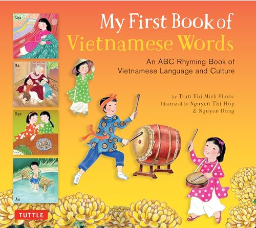 9780804849074: My First Book of Vietnamese Words: An ABC Rhyming Book of Vietnamese Language and Culture
