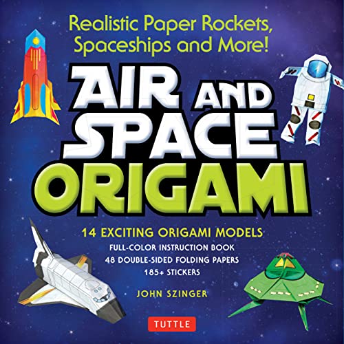 Imagen de archivo de Air and Space Origami Kit Realistic Paper Rockets, Spaceships and More! Kit with Origami Book, Folding Papers, 185+ Stickers a la venta por Lakeside Books