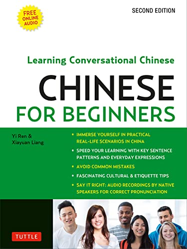 Stock image for Chinese for Beginners: Learning Conversational Chinese (Fully Romanized and Free Online Audio) for sale by ZBK Books