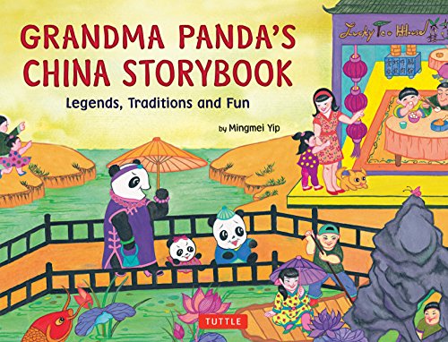 Beispielbild fr Grandma Panda's China Storybook: Legends, Traditions and Fun zum Verkauf von ThriftBooks-Dallas