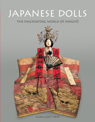 9780804849777: Japanese Dolls: The Fascinating World of Ningyo