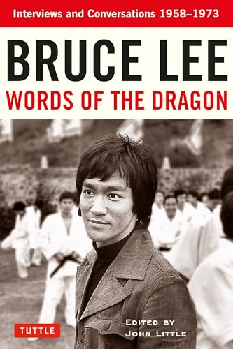 9780804850001: Bruce Lee Words of the Dragon: Interviews and Conversations 1958-1973