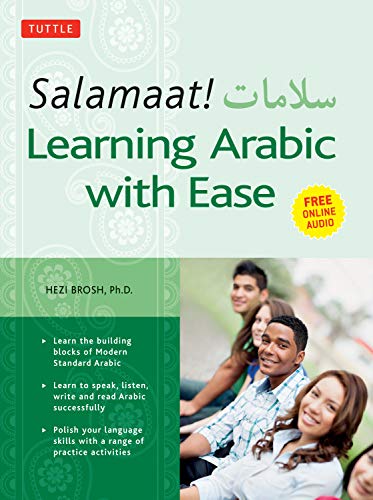 Beispielbild fr Salamaat! Learning Arabic with Ease: Learn the Building Blocks of Modern Standard Arabic (Includes Free Online Audio) zum Verkauf von BooksRun