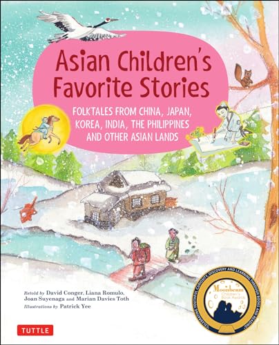Stock image for Asian Children's Favorite Stories: Folktales from China, Japan, Korea, India, the Philippines and other Asian Lands for sale by HPB Inc.