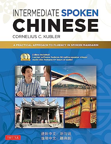 Stock image for Intermediate Spoken Chinese : A Practical Approach to Fluency in Spoken Mandarin (DVD and MP3 Audio CD Included) for sale by Better World Books