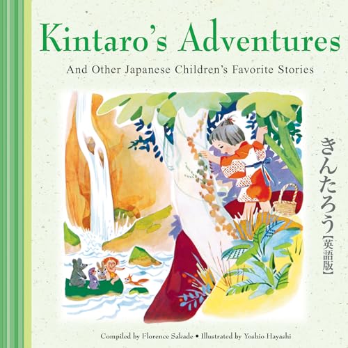 Beispielbild fr Kintaro's Adventures & Other Japanese Children's Fav Stories (Japanese Children's Favorite Stories) zum Verkauf von AwesomeBooks