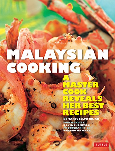 Stock image for Malaysian Cooking: A Master Cook Reveals Her Best Recipes for sale by PlumCircle