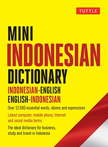 Beispielbild fr Mini Indonesian Dictionary: Indonesian-English / English-Indonesian; Over 12,000 essential words, idioms and expressions (Tuttle Mini Dictionary) zum Verkauf von Bellwetherbooks