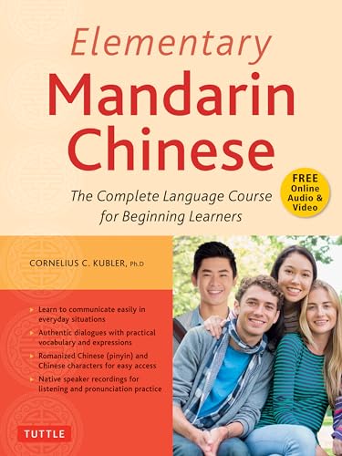 Imagen de archivo de Elementary Mandarin Chinese Textbook: The Complete Language Course for Beginning Learners (With Companion Audio) a la venta por Goodwill Southern California