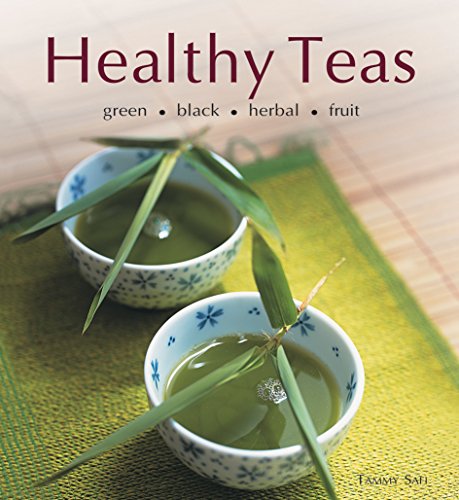 Stock image for Healthy Teas: Green, Black, Herbal, Fruit (Healthy Cooking Series) for sale by Bellwetherbooks