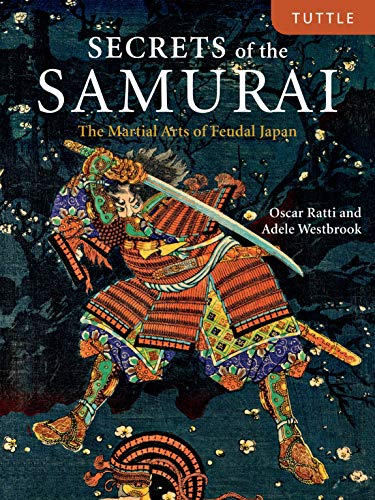 9780804851787: Secrets of the Samurai: The Martial Arts of Feudal Japan [Idioma Ingls]