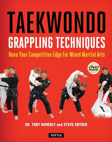 Stock image for Taekwondo Grappling Techniques: Hone Your Competitive Edge for Mixed Martial Arts [DVD Included] for sale by Lakeside Books