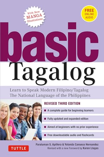 Imagen de archivo de Basic Tagalog: Learn to Speak Modern Filipino/ Tagalog - The National Language of the Philippines: Revised Third Edition (with Online Audio) a la venta por HPB-Red