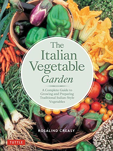 Beispielbild fr The Italian Vegetable Garden : A Complete Guide to Growing and Preparing Traditional Italian-Style Vegetables zum Verkauf von Better World Books