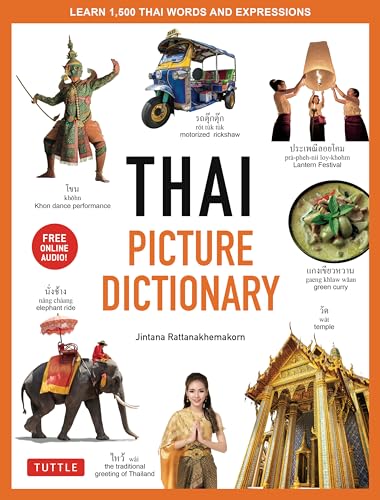 Imagen de archivo de Thai Picture Dictionary: Learn 1,500 Thai Words and Phrases - The Perfect Visual Resource for Language Learners of All Ages (Includes Online Audio) (Tuttle Picture Dictionary) a la venta por Bellwetherbooks
